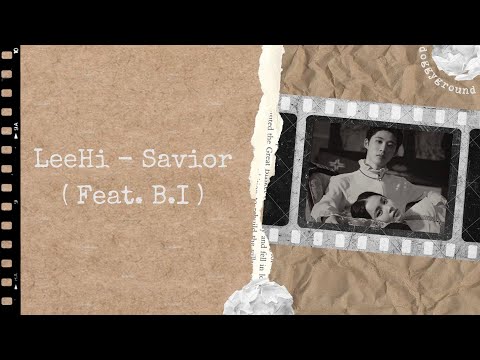 [韓繁中字歌詞] 이하이 (LeeHi) - 구원자 (Savior) (Feat. B.I)