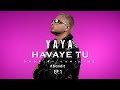 Yaya  havaye tu prod by laminorbeatz ep 01 bandit