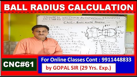 CNC PROGRAMMING--  BALL PIN  RADIUS  PROGRAMMING | IN HINDI BY GOPAL SIR | C61