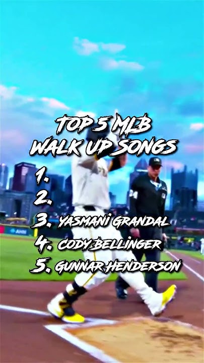 BEST Current MLB Walk Up Songs YouTube best-current-mlb-walk-up-songs-youtube