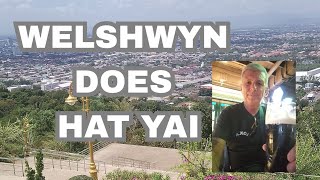 Welshwyn goes to Hat Yai in Songkhla province Thailand 