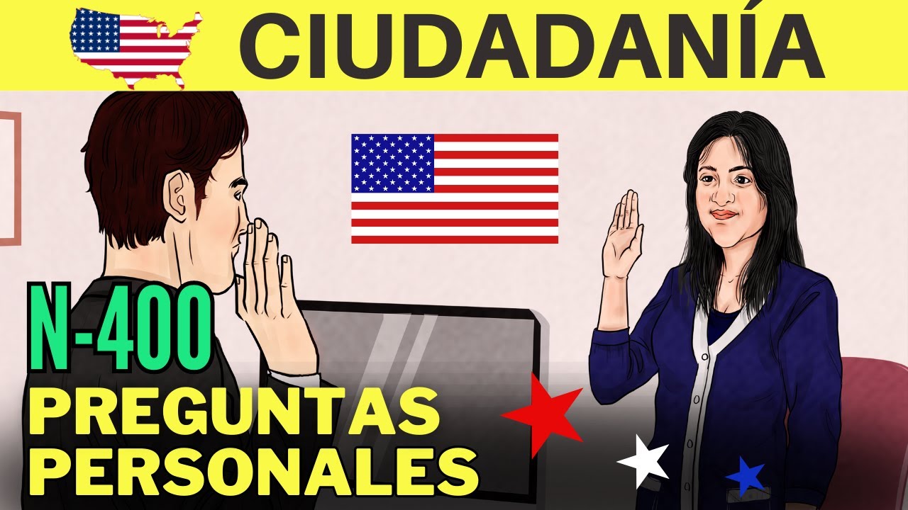 LAS PREGUNTAS PERSONALES de la entrevista de ciudadanía americana para principiantes con explicación