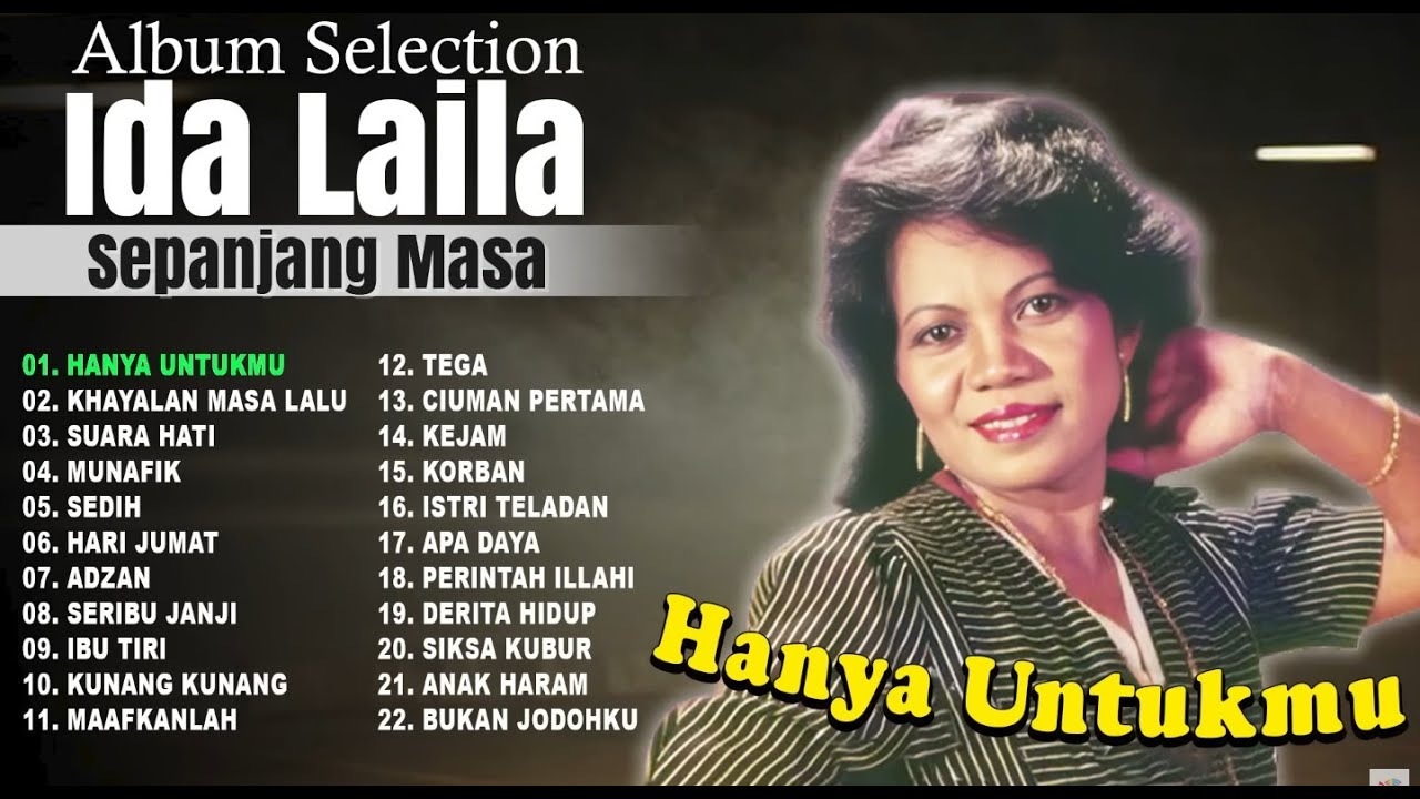 Koleksi Lagu Ida Laila Sepanjang Masa | Hanya Untukmu | Khayalan Masa Lalu | Suara Hati