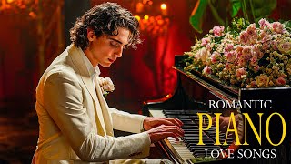 Top 100 Classic Romantic Piano Love Songs - Timeless Beautiful Relaxing Melodies