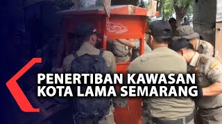 Penertiban Kawasan Kota Lama Semarang Ricuh