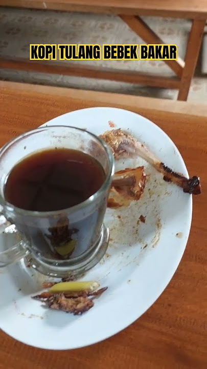 KOPI TULANG BEBEK BAKAR Ngopi baru mulai segelah maksi bebek bakar #akw #kohitala #coffee #bebek