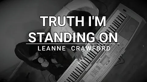 Truth I'm Standing On - (Leanna Crawford) Divine Cover