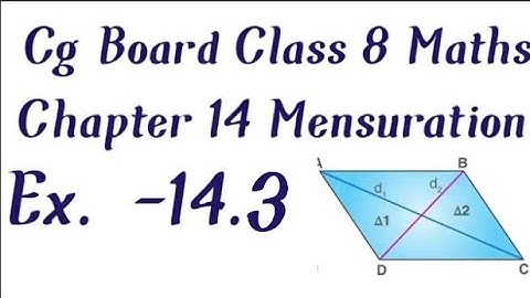Cg Board Class 8 Maths Chapter 14 Mensuration solution, Cgbse Class 8 Maths Chapter 14 Ex 14.3 sol