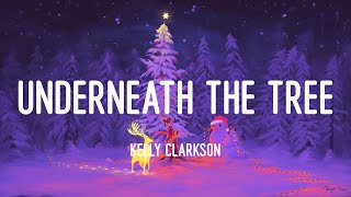 Kelly Clarkson - Underneath the Tree (Lyrics)