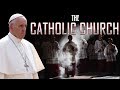 The Catholic Church: Masterpiece Of Deception