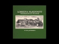 Loreena McKennitt - The Lady of Shalott (Live)