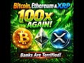 "Why Bitcoin, Ethereum &amp; XRP Could 100x AGAIN – And Banks Are Terrified!" ep.24