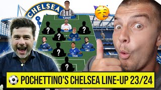 HOW POCHETTINO CHELSEA 23/24 SQUAD LINE-UP IF ALL TRANSFER RUMORS COME TRUE 😱