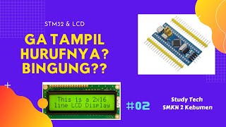 MASIH BINGUNG??TONTON VIDEO INI | Cara Menghubungan LCD dengan STM32