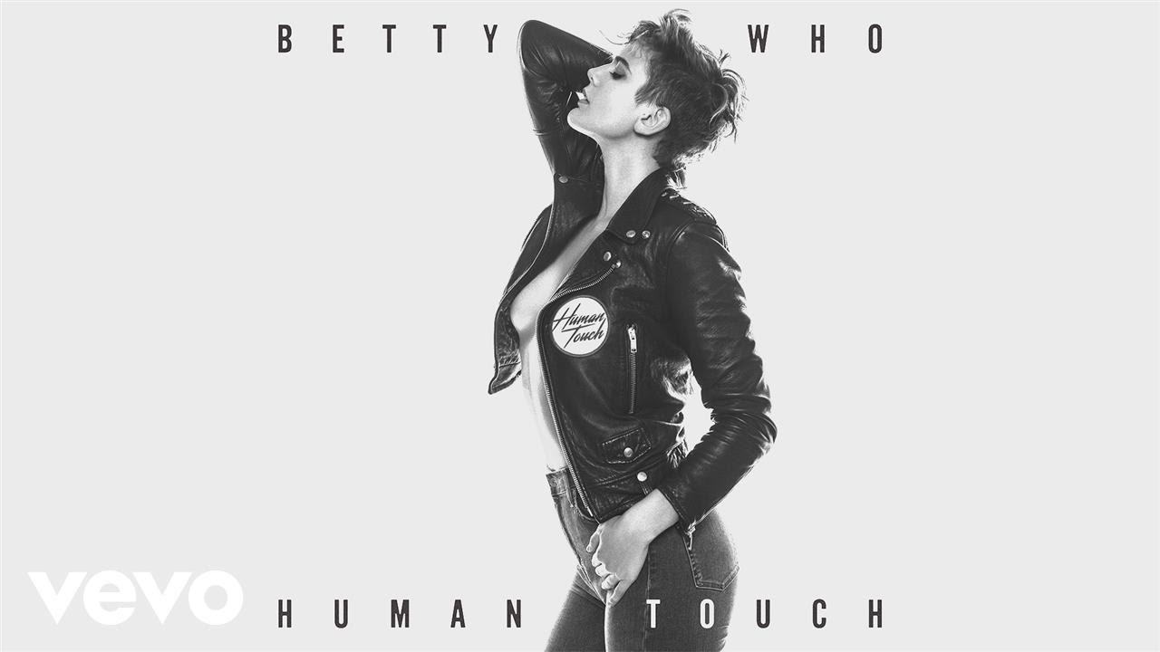 Betty Who - Human Touch (Audio)