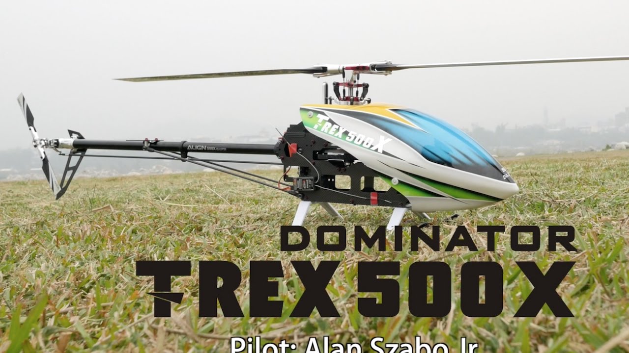Alan Szabo Jr. ALIGN Trex 500X Dominator 3/15/17 - YouTube