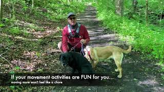 Make Movement Fun & You'll be Motivated to Move