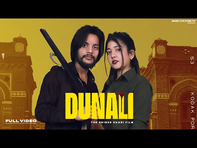 DUNALI (Official Video)Anup Adhana | Kannu, Sandeep C | Ya To Chod De Mane Ya Badmashi Chod De | NCT class=