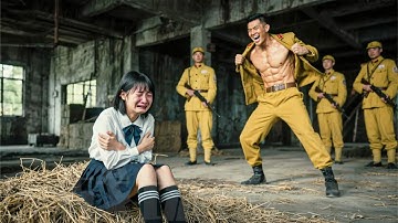 日軍欺辱少女，怎料路過女功夫高手，當場暴揍他們！⚔ 抗日丨戰爭丨Kung Fu