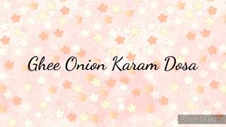 Ghee Onion Karam Dosa || నేతి ఉల్లికారం దోశ || Chocos Express