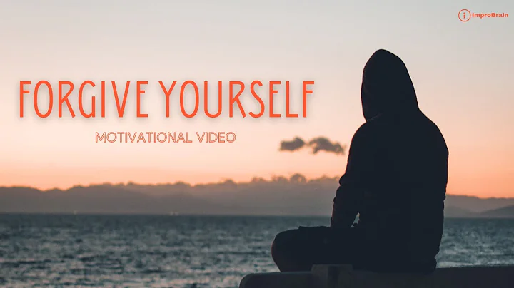Forgive Yourself | Motivation Video | Importance to Forgiveness | Improbrain