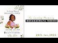 Live in loving memory of mukagakwaya therese  january 28th 2024