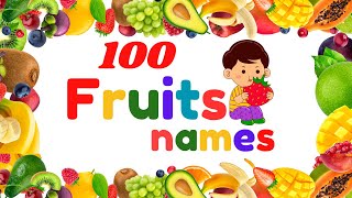 100 Fruits Names in English-100 fruits names for nursery and preschool kids learning#wonderwowkidz