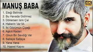Manuş Baba 2022 MIX - Pop Müzik 2022 - Albüm Full - 1 saat