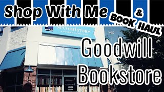 Goodwill Bookstore Shopping and Book Haul SHOP WITH ME I bought 15 books!