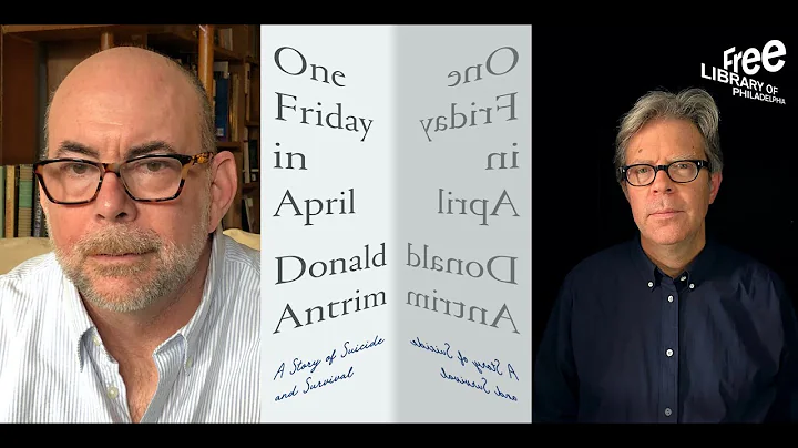 Donald Antrim | One Friday in April: A Story of Suicide and Survival