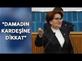 Meral Akşener grup toplantısında Erdoğan'ı uyardı