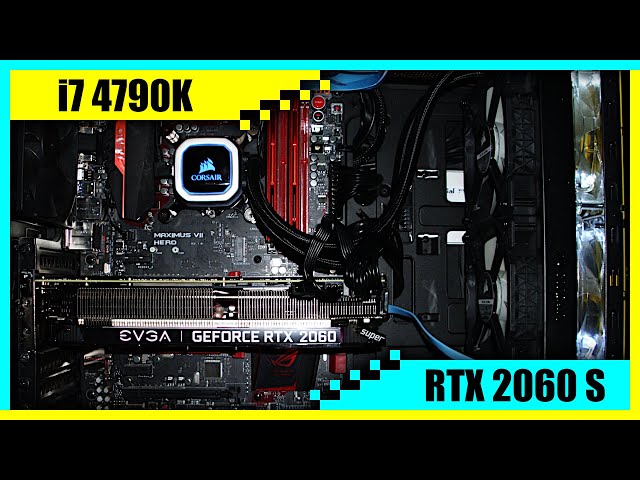 i7 4790K + RTX 2060 SUPER Gaming PC in 2022 | Tested in 7 Games