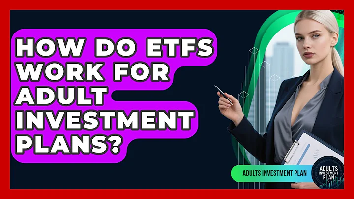 How Do ETFs Work for Adult Investment Plans? | Adults Investment Plan News