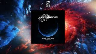 David Broaders - Earthrise (DJ Version) [EUPHONIC RECORDS]