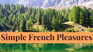 Live Like The French Simple Secrets For A Better Life