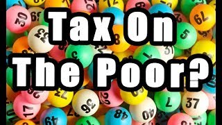 Is Lottery a Tax on the Poor