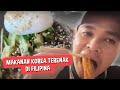 MAKAN KHAS KOREA TERENAK DI FILIPINA