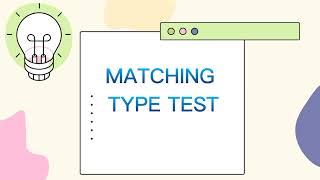 THE MATCHING TYPE TEST (Group 2)