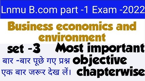 lnmu b.com part 1 business economics and environment important objective question business economics