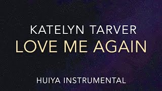 [Instrumental/karaoke] Katelyn Tarver - Love me Again (Piano ver.) [ Lyrics]