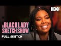A Black Lady Sketch Show: Black Table Talk (Full Sketch) | HBO
