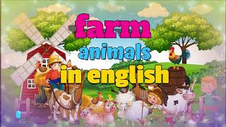 Farm Animals in English - حيوانات الضيعة بالانجليزية