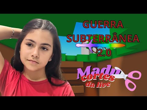 Gu3rra Subterrânea com Inscritos na Live #cortesdamadugames #madugames
