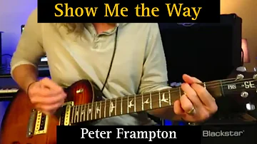 Show Me the Way - Peter Frampton. Guitar Cover KDA