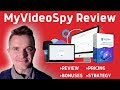 My Video Spy Review 😳 BEST BONUSES with My Video Spy Review