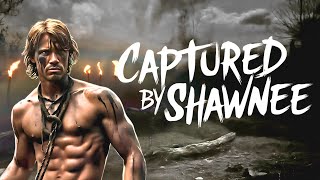 Simon Kenton’s Daring Escape from the Shawnee |  Frontier Heroes Ep.4