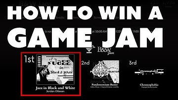 How to Win a Game Jam