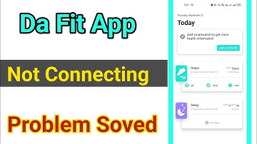 da fit disconnected problem solution |da fit app not connecting
