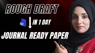 Turn Your Rough Draft into a Journal-Ready Paper with Jenni AI