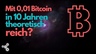 Wie viel kostet ein Bitcoin in 10 Jahren?